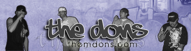 The Dons - The best underground hip hop crew!
